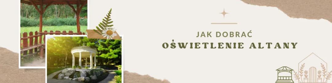 Jakie oświetlenie do altany? Odkryj najlepsze rozwiązania dla ogrodu